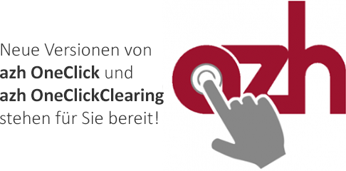 Neue Versionen azh OneClick & azh OneClickClearing